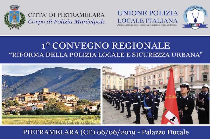 1° CONVEGNO REGIONALE UPLI: “Riforma della Polizia Locale e Sicurezza Urbana”