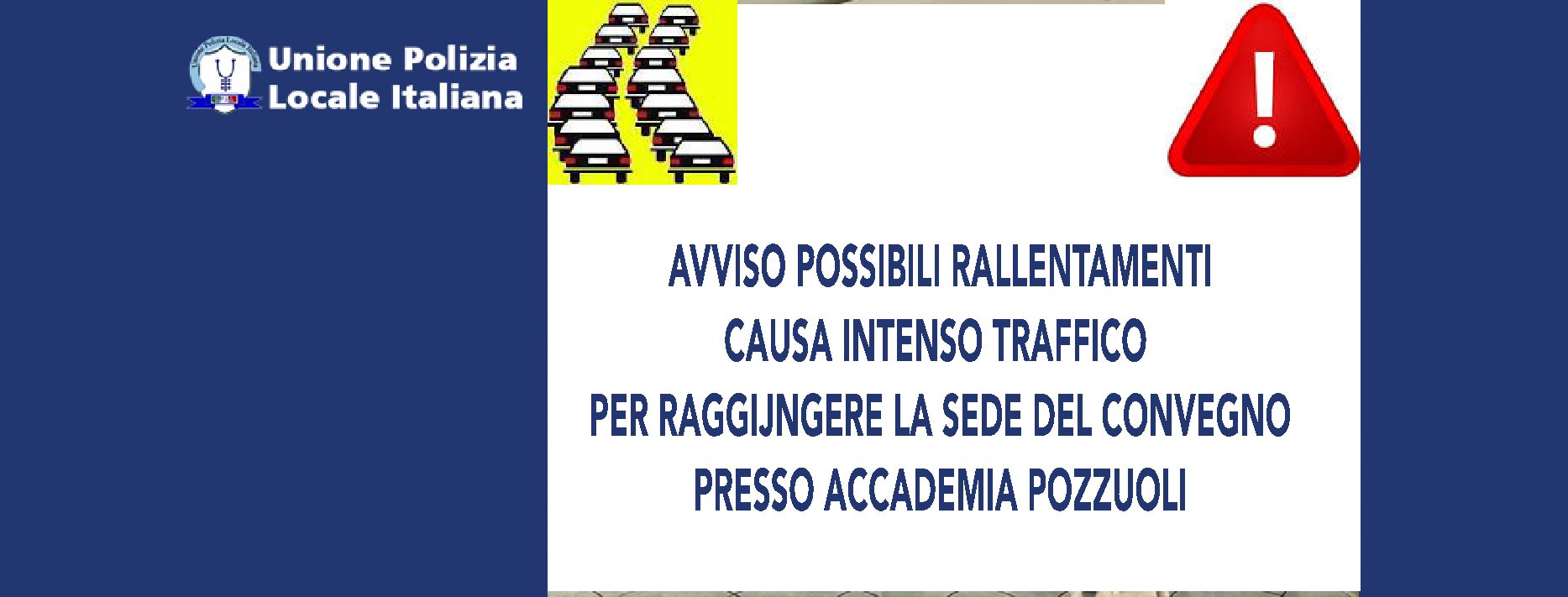 AVVISO POSSIBILE TRAFFICO PER CONVEGNO POZZUOLI