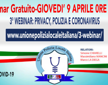 3° WEBINAR UPLI: PRIVACY, POLIZIA E CORONAVIRUS