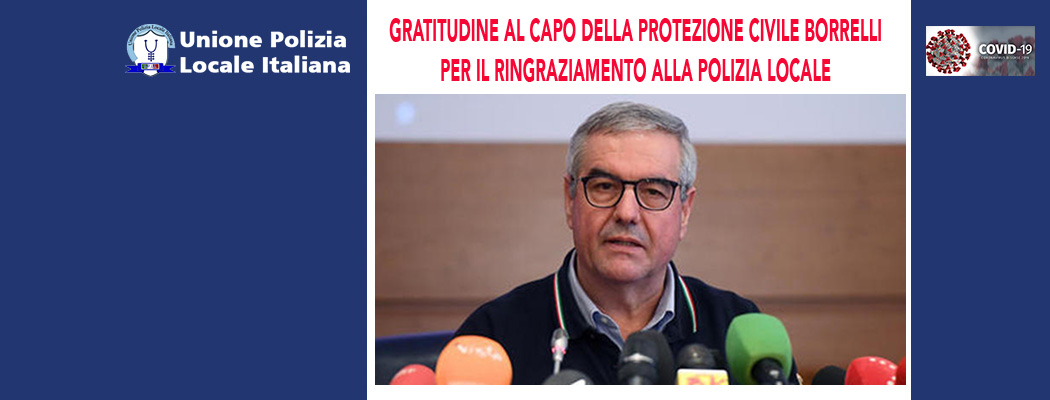 LA NOTA AL DOTT.BORRELLI PER IL RINGRAZIAMENTO ALLA POLIZIA LOCALE