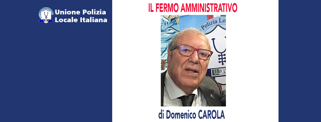 IL FERMO AMMINISTRATIVO di D.Carola