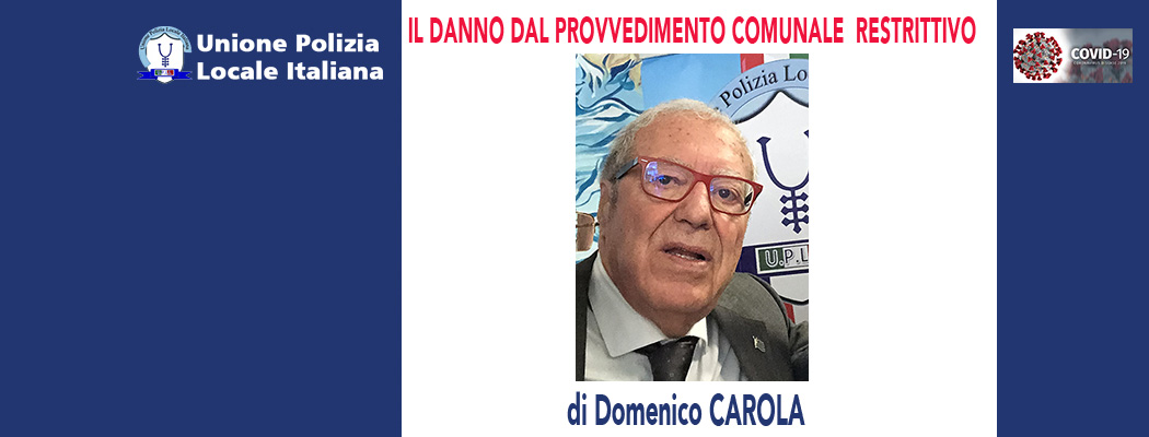 IL DANNO DAL PROVVEDIMENTO COMUNALE RESTRITTIVO di D.Carola