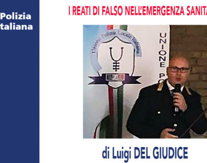 I REATI DI FALSO NELL'EMERGENZA SANITARIA di L.Del Giudice.