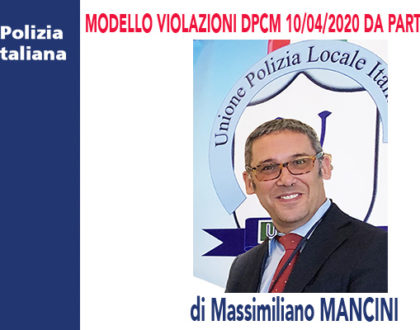 MODELLO VIOLAZIONI DPCM 10/04/2020 DA PARTE DI AZIENDE  (modulo personalizzabile) di M.Mancini