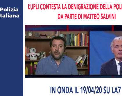 L'UPLI CONTESTA LA DENIGRAZIONE DELLA POLIZIA LOCALE DA PARTE DI SALVINI (con video)