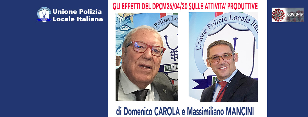 GLI EFFETTI DEL DPCM 26-04-20 SULLE ATTIVITA' PRODUTTIVE di D.Carola e M.Mancini