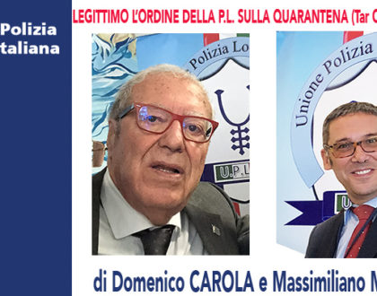 LEGITTIMO L'ORDINE DELLA POLIZIA LOCALE SULLA QUARANTENA (TAR Campania 17/04/20) di D.Carola e M.Mancini