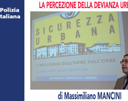 LA PERCEZIONE DELLA DEVIANZA URBANA di M.Mancini