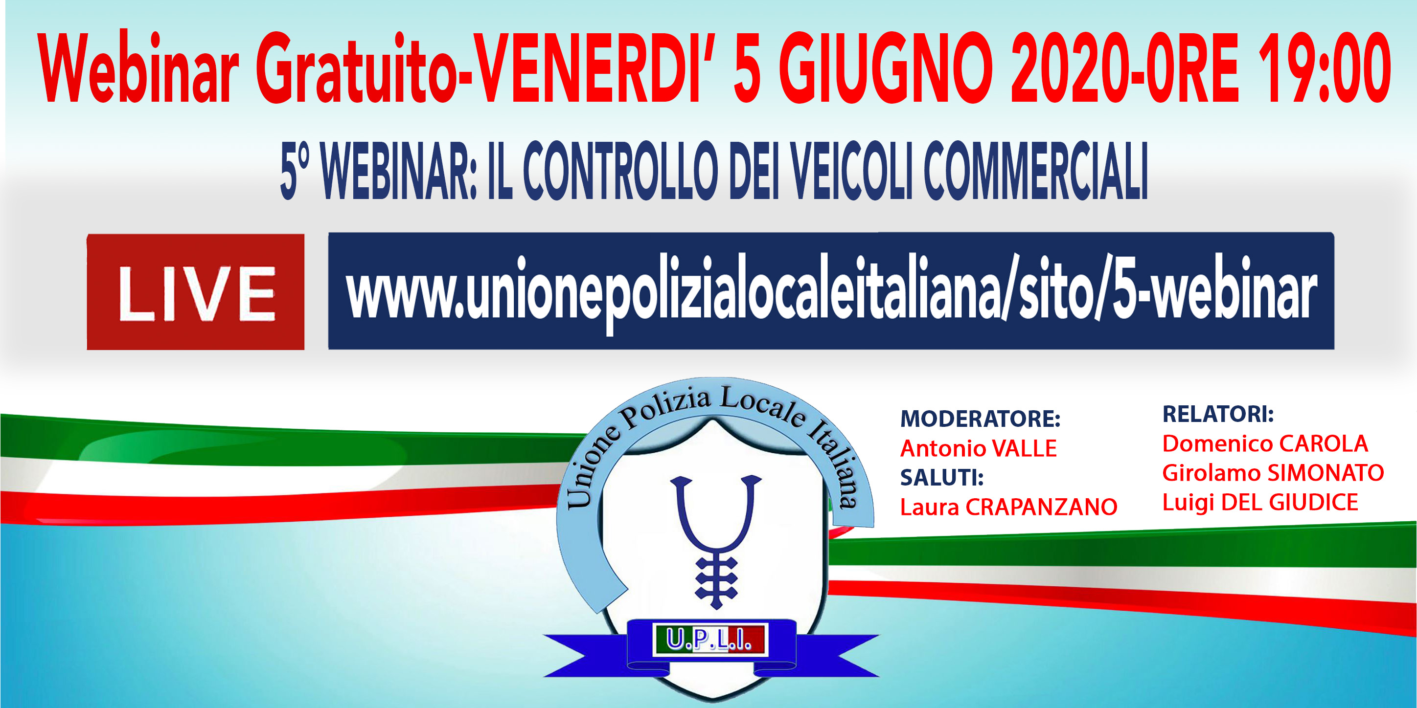 5° WEBINAR UPLI: IL CONTROLLO DEI VEICOLI COMMERCIALI