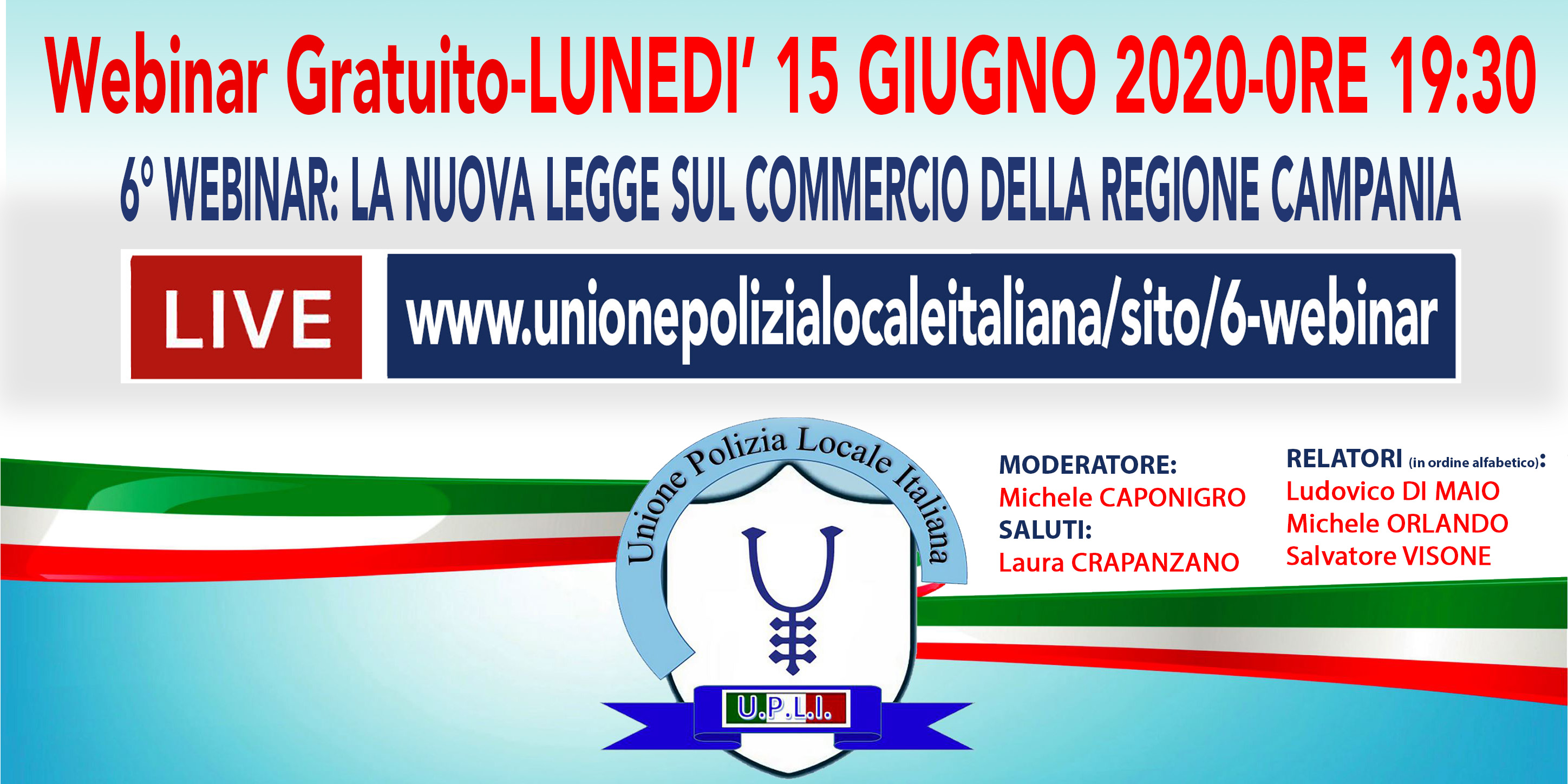 6 WEBINAR GRATUITO: LA NUOVA LEGGE SUL COMMERCIO DELLA REGIONE CAMPANIA