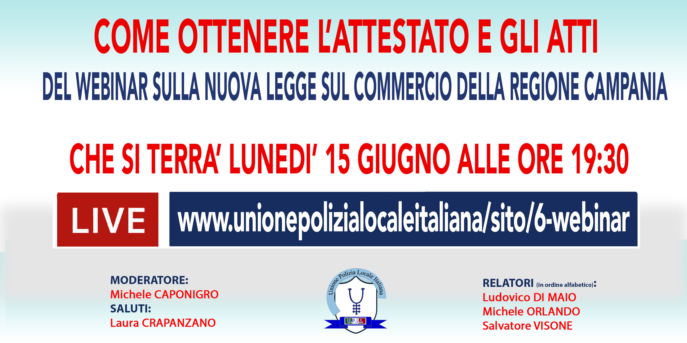 ISCRIZIONE, ATTESTATO E ATTI DEL WEBINAR SULLA NUOVA LEGGE SUL COMMERCIO CAMPANIA