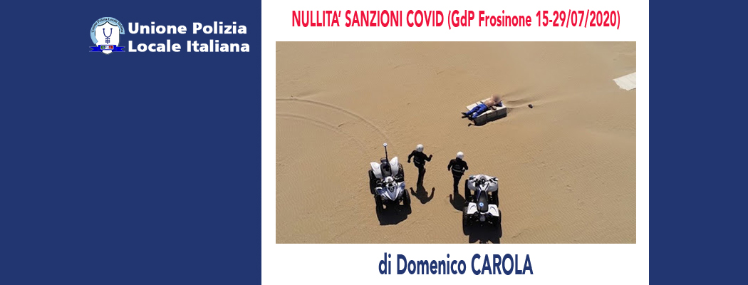 NULLITÀ SANZIONI COVID (GdP Frosinone 15-29/07/2020) di D.Carola