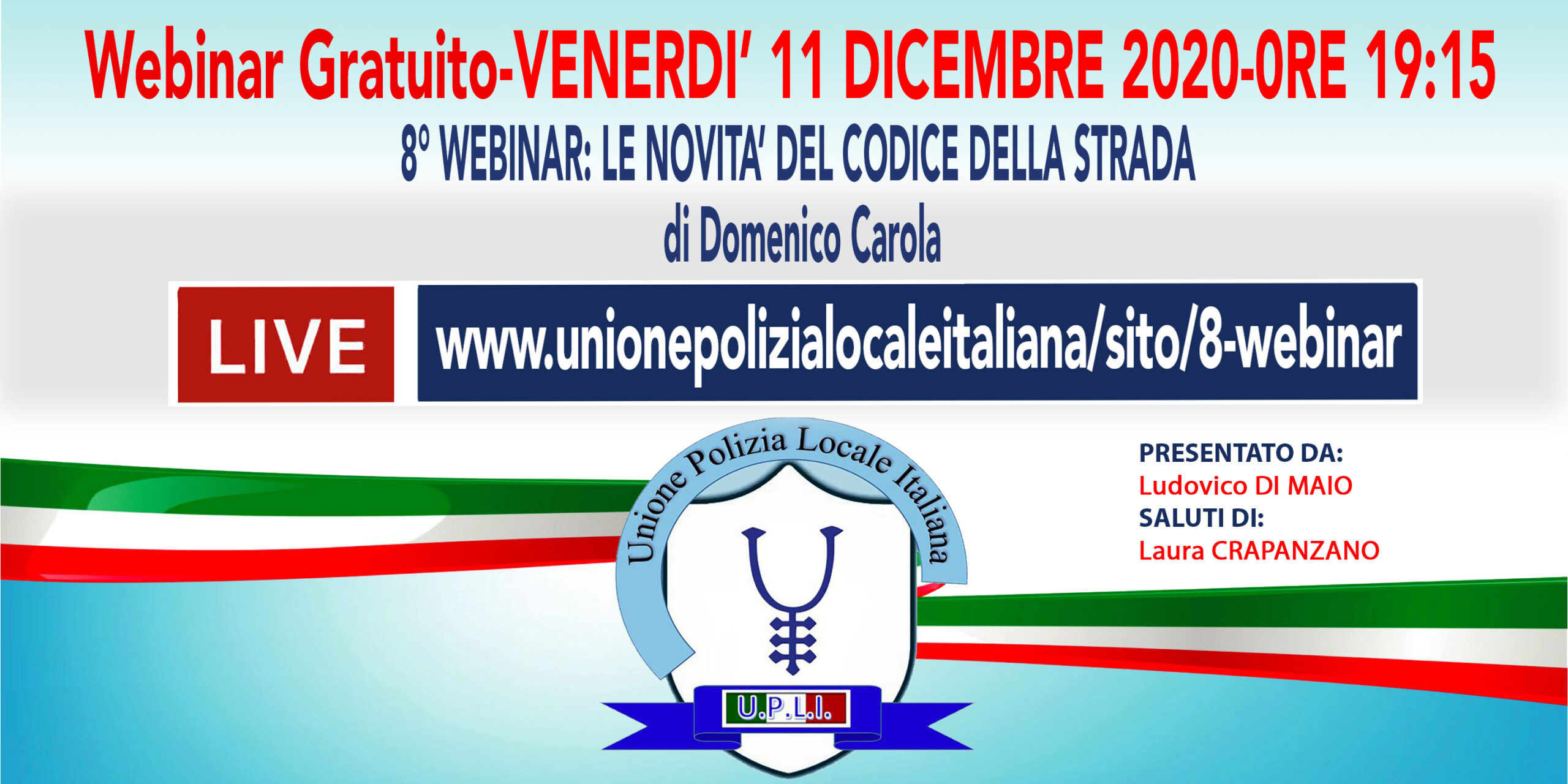 8° WEBINAR UPLI: LE NOVITÀ DEL CODICE DELLA STRADA