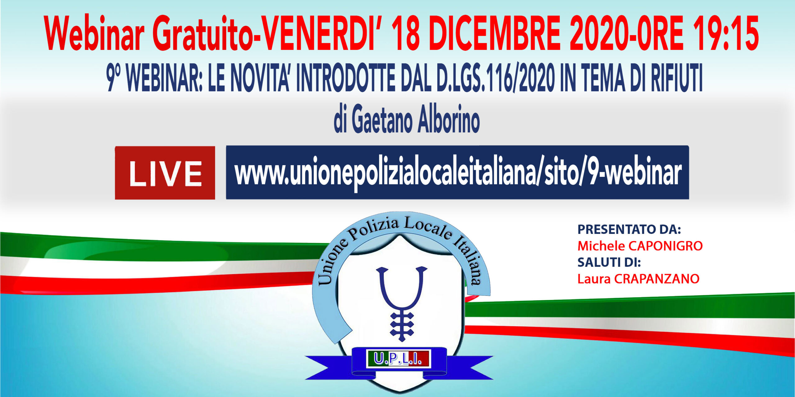 9° WEBINAR UPLI: LE NOVITÀ INNTRODOTTE DAL D.LGS.116/2020 IN TEMA DI RIFIUTI