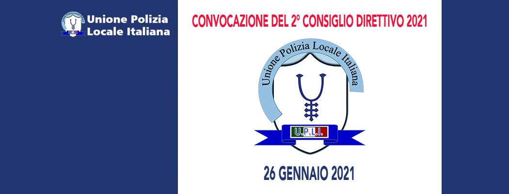 CONVOCAZIONE E ORDINE DEL GIORNO 2° CONSIGLIO DIRETTIVO DEL 2021