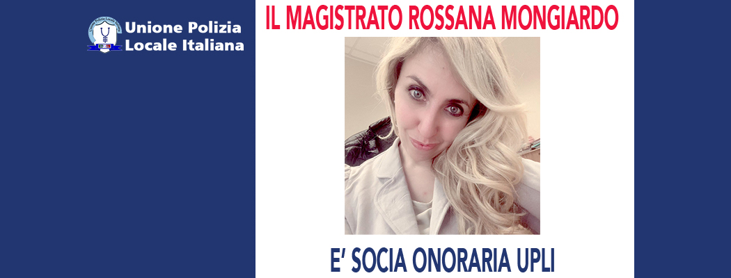 ROSSANA MONGIARDO È SOCIA ONORARIO DELL'UPLI