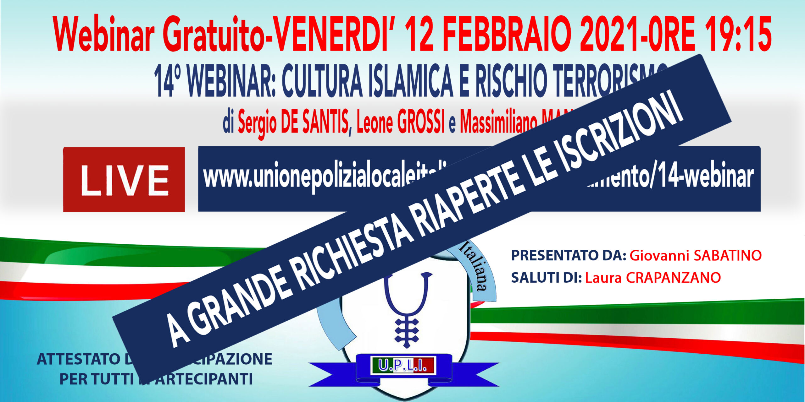 RIAPERTE LE ISCRIZIONI AL 14 WEBINAR: CULTURA ISLAMICAE RISCHIO TERRORISMO