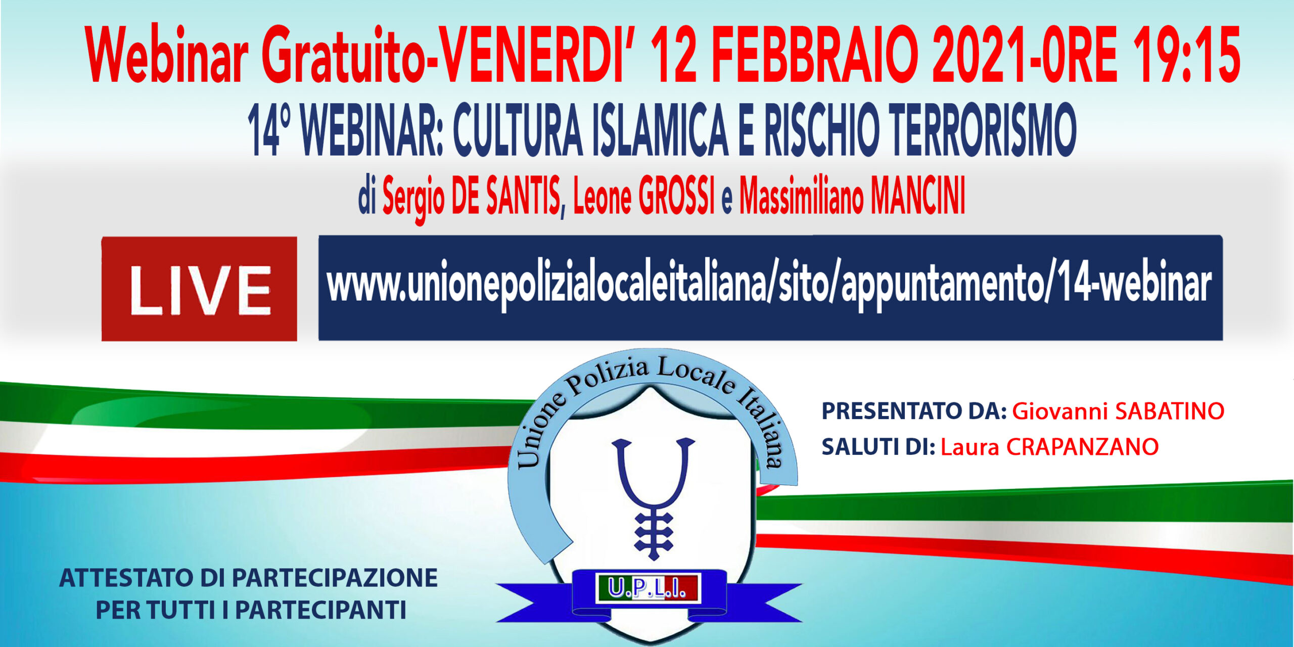 14° WEBINAR UPLI: CULTURA ISLAMICA E RISCHIO TERRORISMO