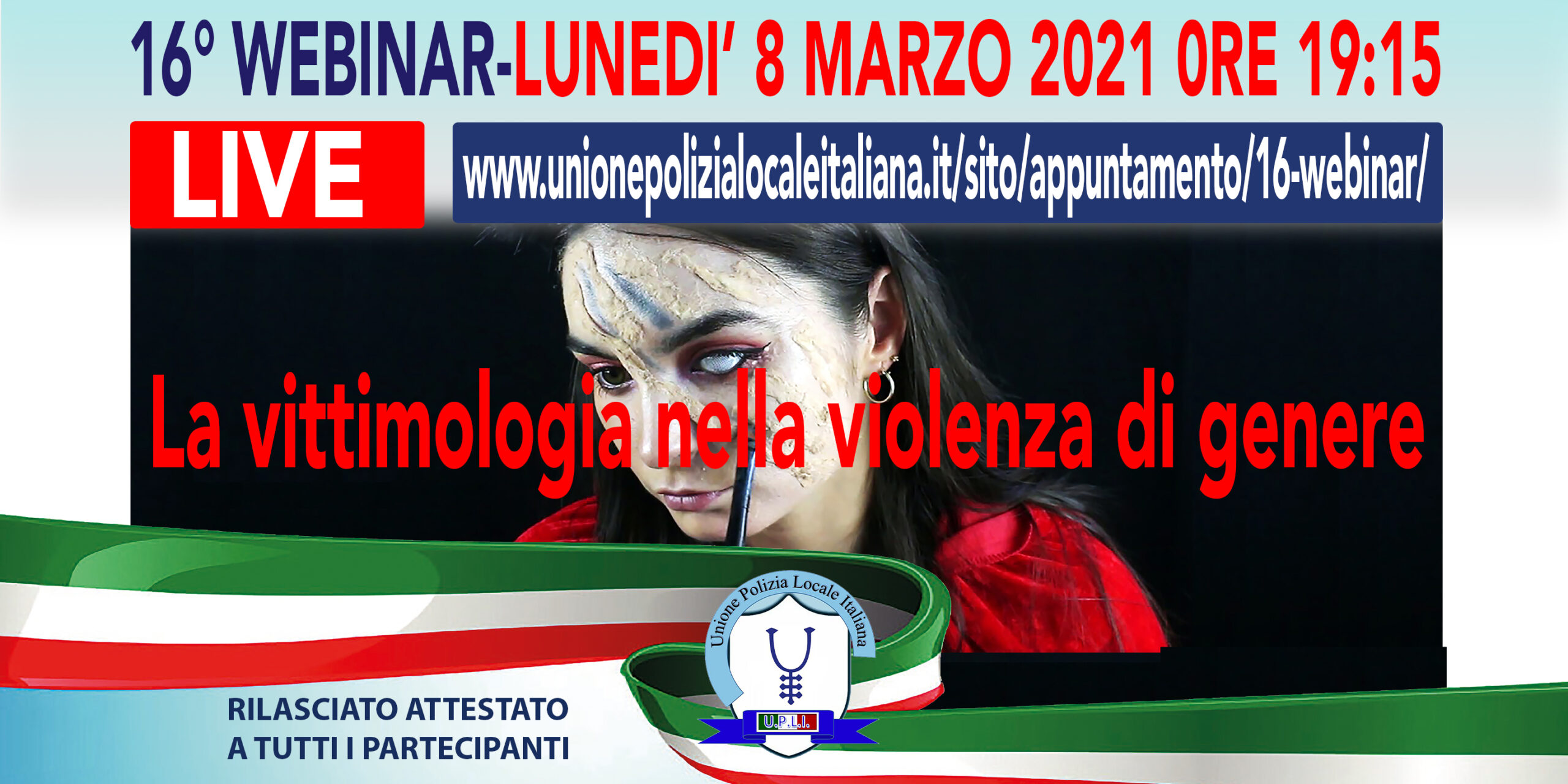 16° WEBINAR UPLI: LA VITTIMOLOGIA NELLA VIOLENZA DI GENERE