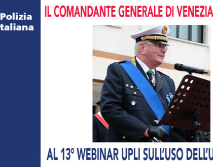 IL COMANDANTE GENERALE DI VENEZIA TRA I RELATORI DEL WEBINAR UPLI