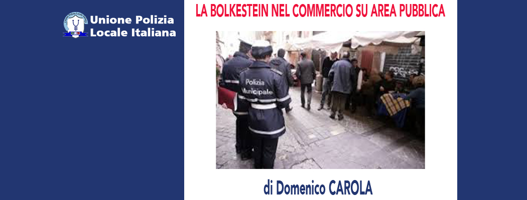 LA NORMATIVA BOLKESTEIN NEL COMMERCIO SU AREA PUBBLICA di D.Carola