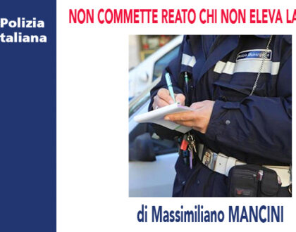 NON COMMETTE REATO CHI NON ELEVA LA SANZIONE di M.Mancini