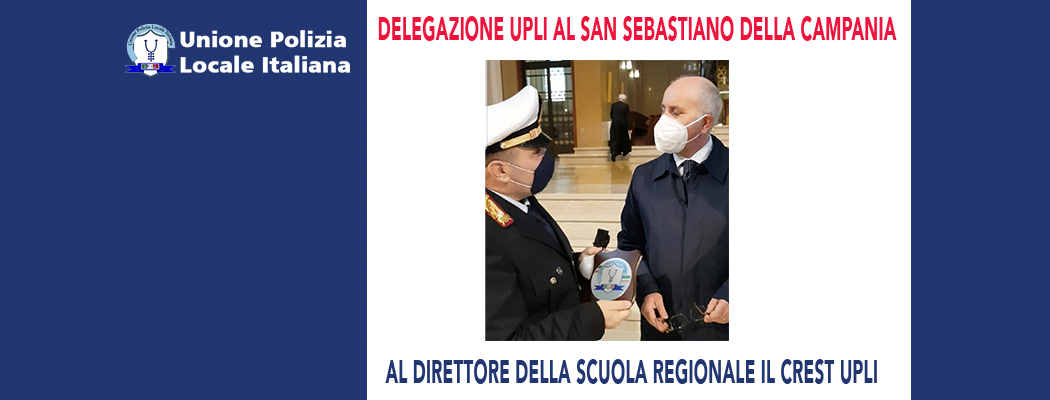 DELEGAZIONE UPLI AL SAN SEBASTIANO DELLA CAMPANIA