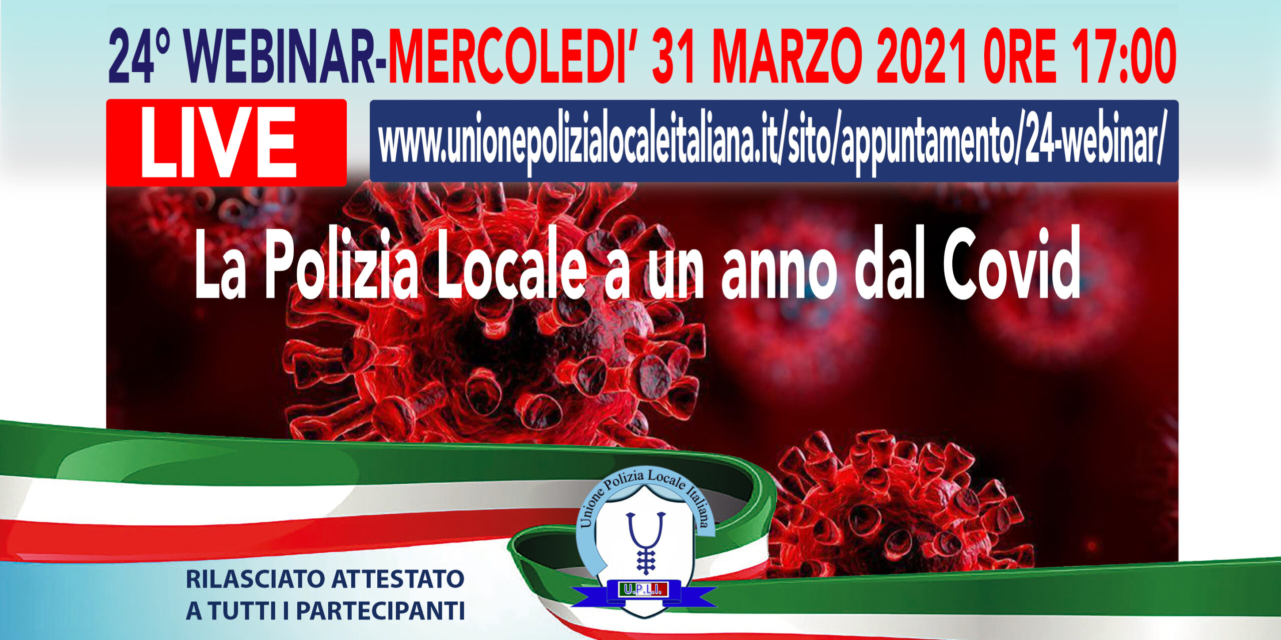 24° WEBINAR UPLI: LA POLIZIA LOCALE A UN ANNO DAL COVID