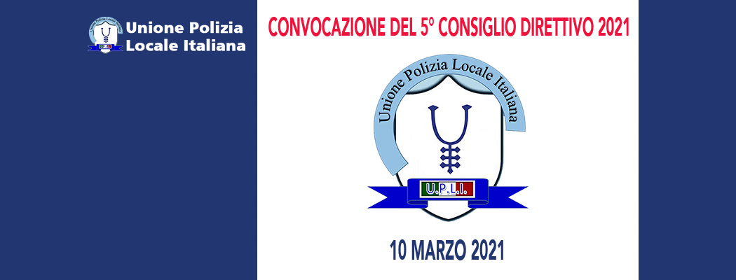 CONVOCAZIONE DEL 5° CONSIGLIO DIRETTIVO DEL 2021