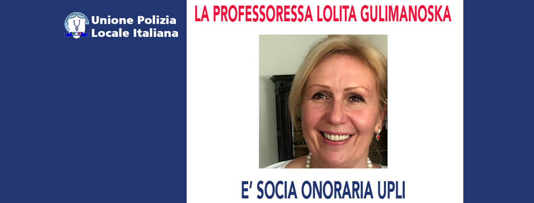 LOLITA GULIMANOSKA È SOCIA ONORARIO DELL'UPLI