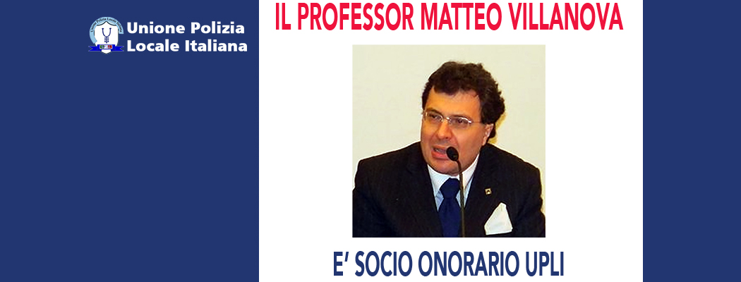 MATTEO VILLANOVA È SOCIO ONORARIO DELL'UPLI