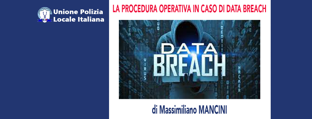 LA NOTIFICA DEL DATA BREACH di M.Mancini