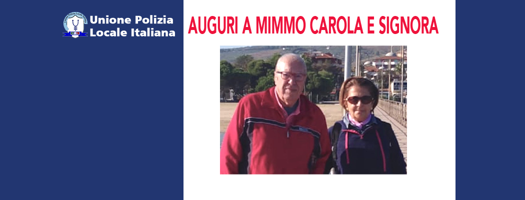 AUGURI A MIMMO CAROLA E SIGNORA