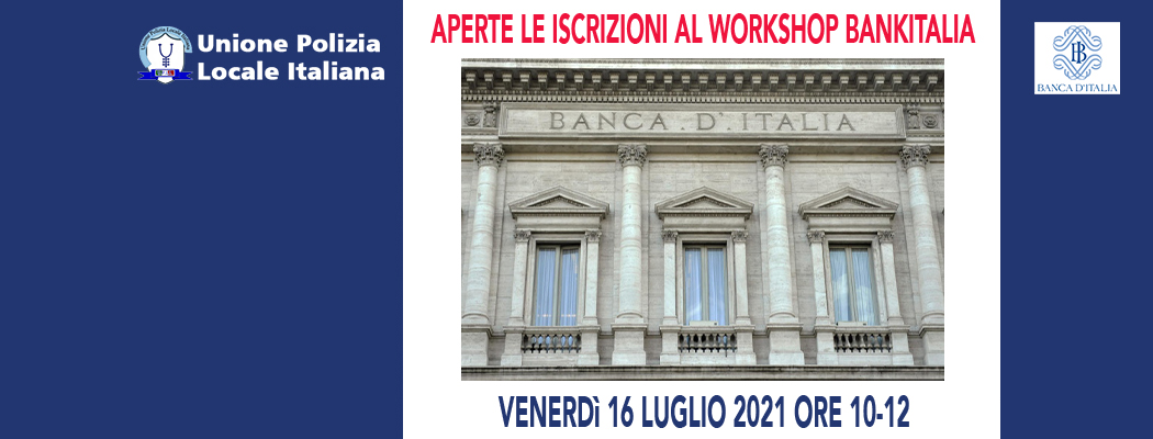 ISCRIZIONE AL WORKSHOP UPLI-BANCA D'ITALIA