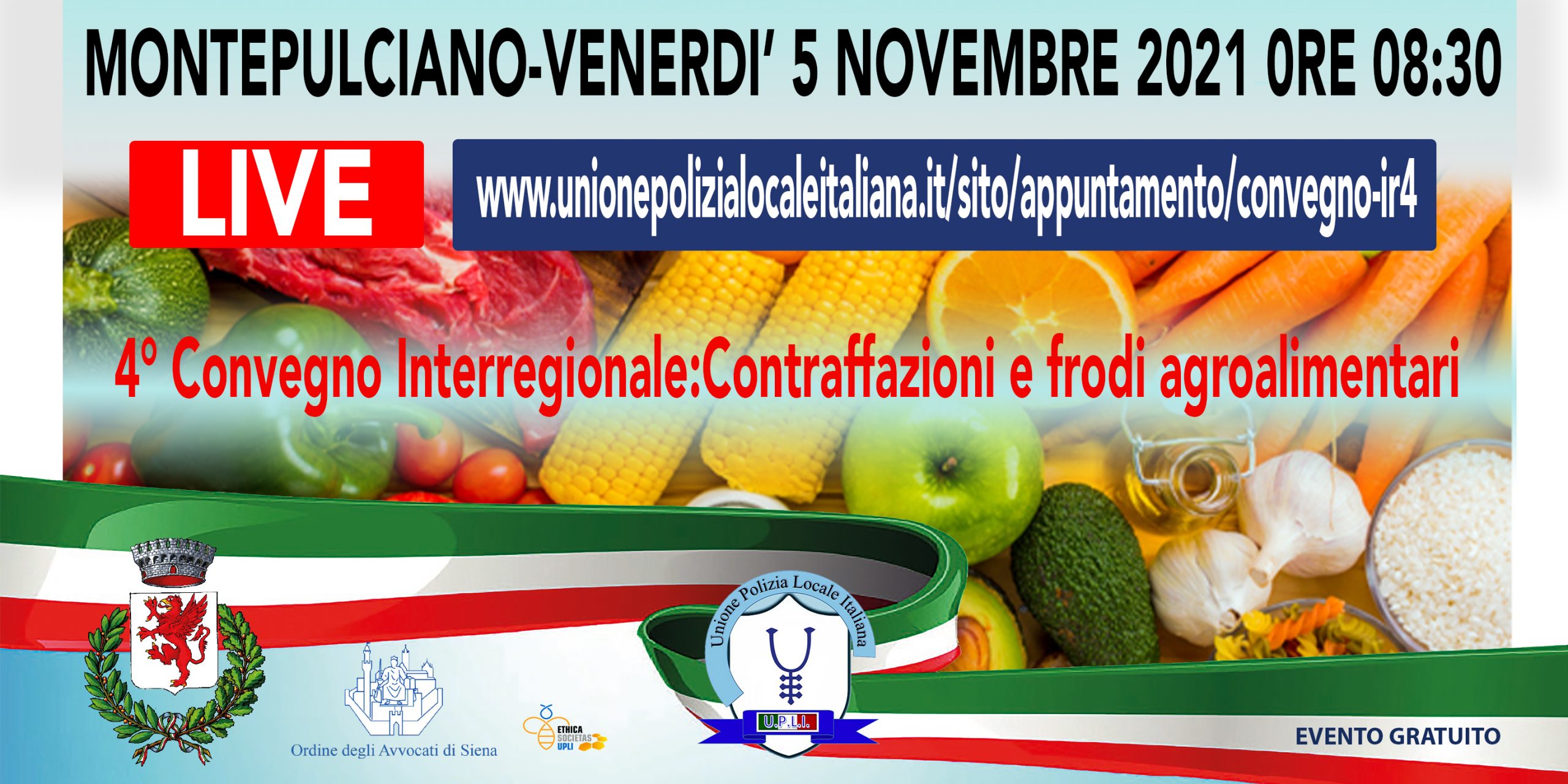 CONVEGNO DI MONTEPULCIANO: CONTRAFFAZIONI E FRODI AGROALIMENTARI, FORME E REPRESSIONI