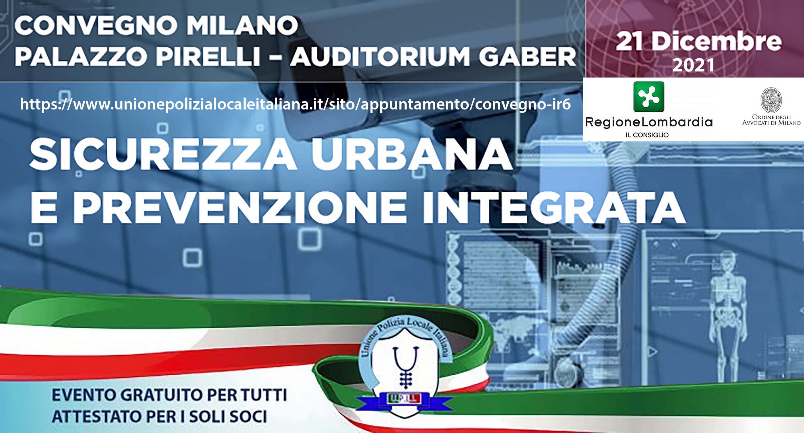 CONVEGNO MILANO: SICUREZZA URBANA E PREVENZIONE INTEGRATA