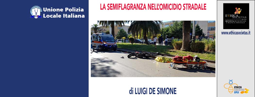 LA SEMIFLAGRANZA NELL’OMICIDIO STRADALE di L.De Simone