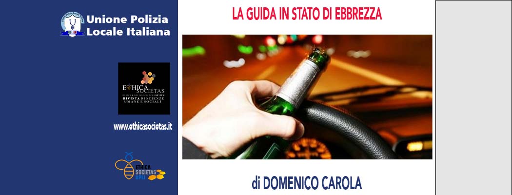 LA GUIDA IN STATO DI EBBREZZA di D.Carola