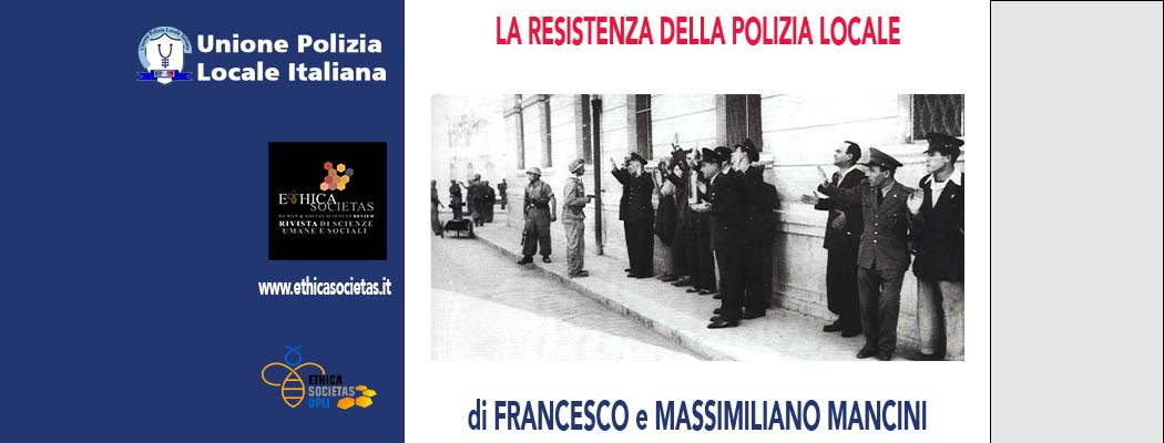 LA RESISTENZA DELLA POLIZIA LOCALE di F.Mancini e M.Mancini