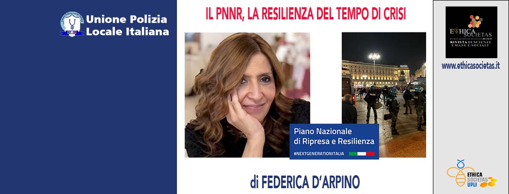 IL PNNR, LA RESILIENZA DEL TEMPO DI CRISI di F.D'Arpino