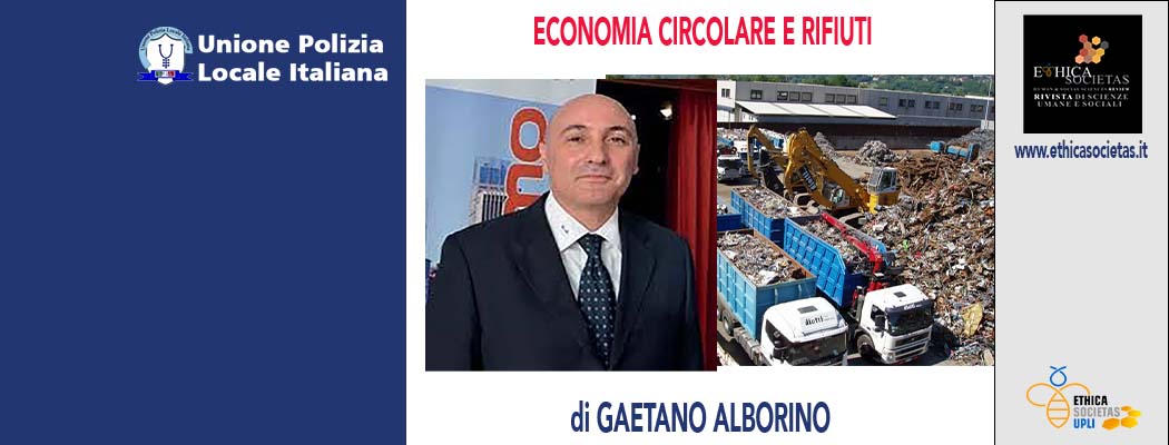 ECONOMIA CIRCOLARE E RIFIUTI di G.Alborino