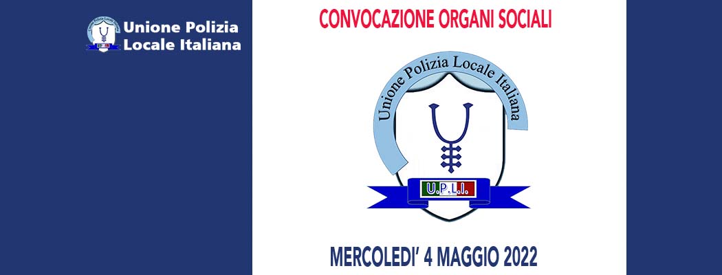 CONVOCAZIONE DEGLI ORGANI SOCIALI UPLI