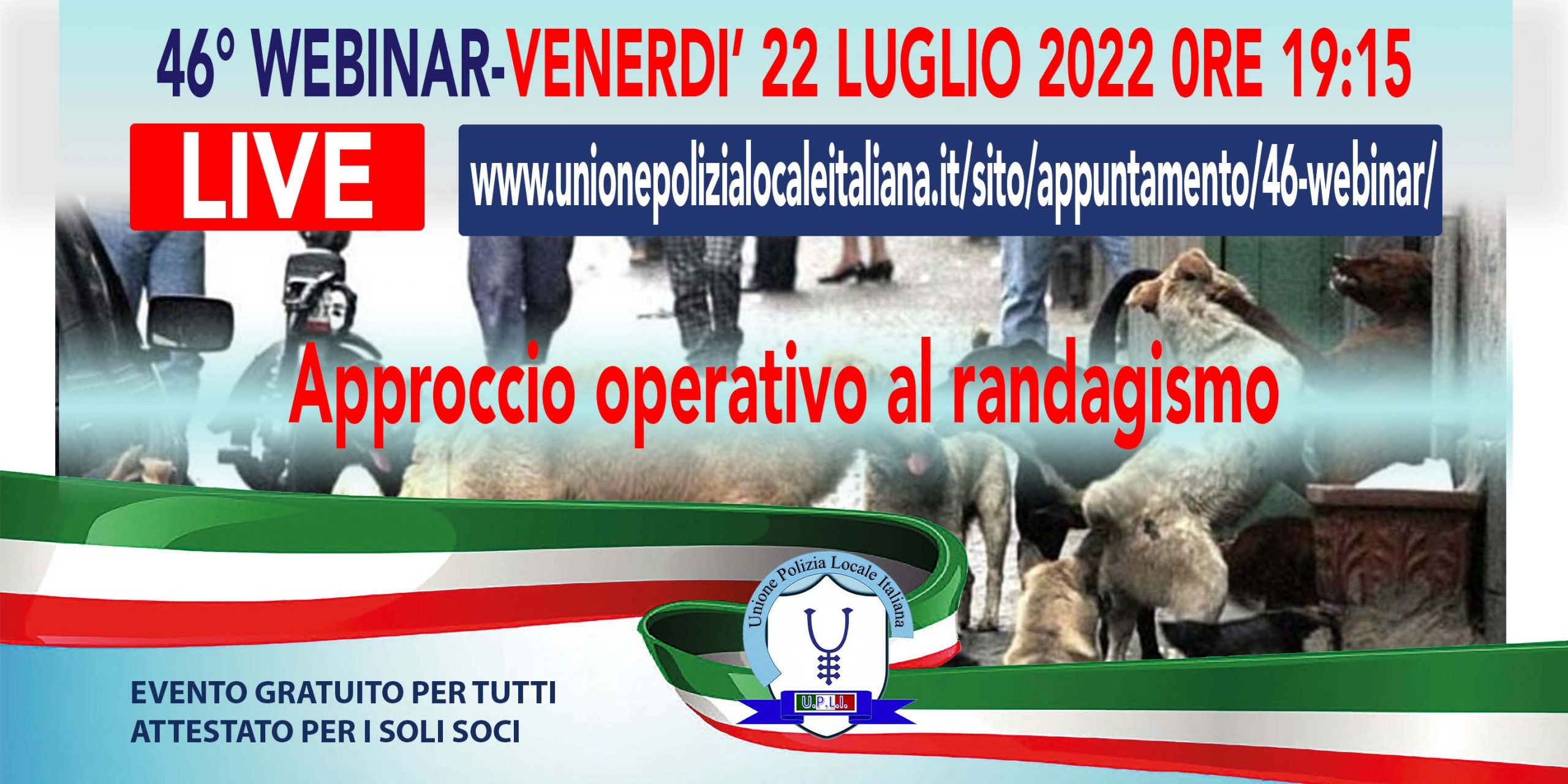 46° WEBINAR UPLI: APPROCCIO OPERATIVO AL RANDAGISMO