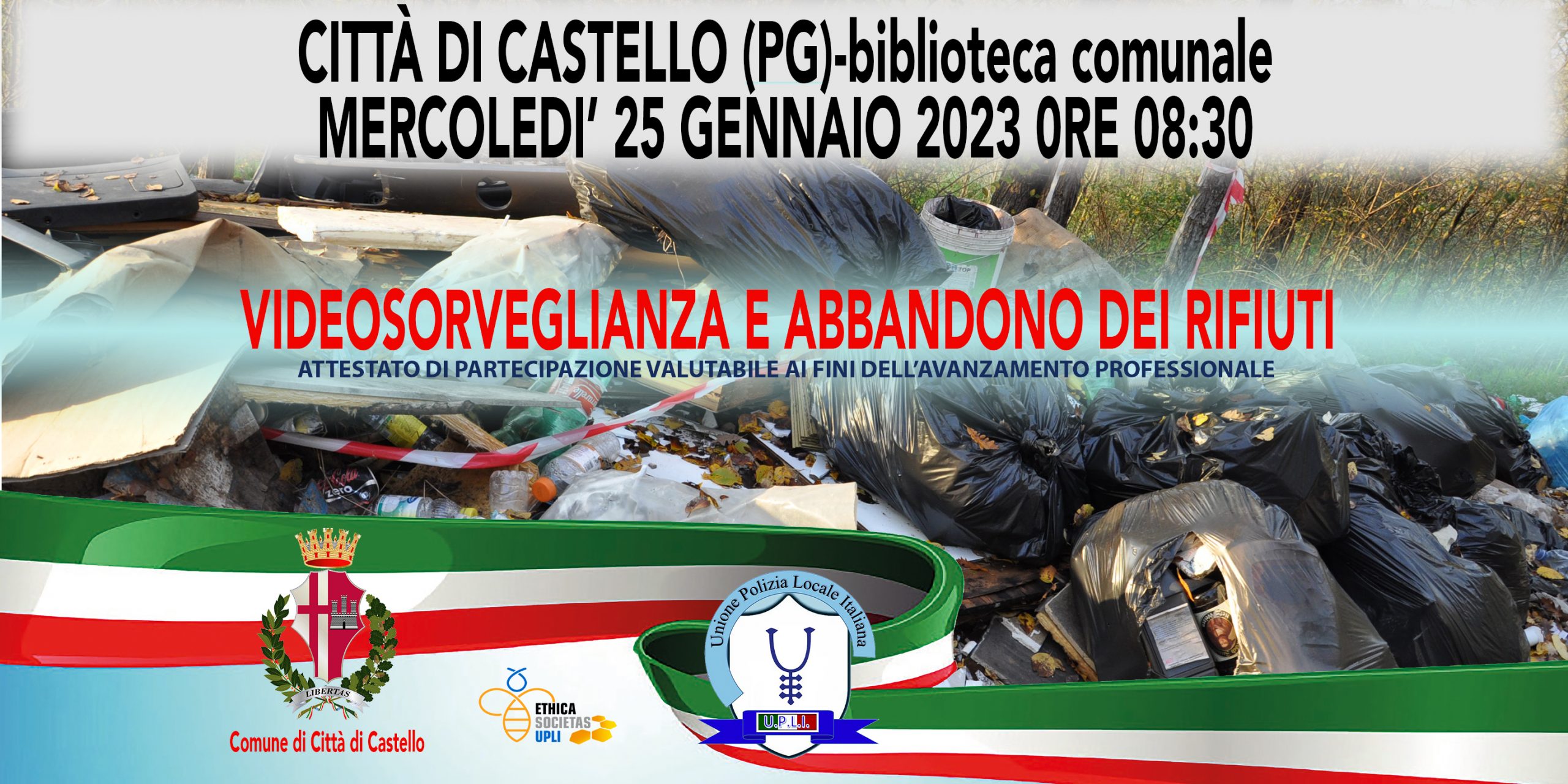 CONVEGNO CITTÀ DI CASTELLO-VIDEOSORVEGLIANZA E ABBANDONO DI RIFIUTI