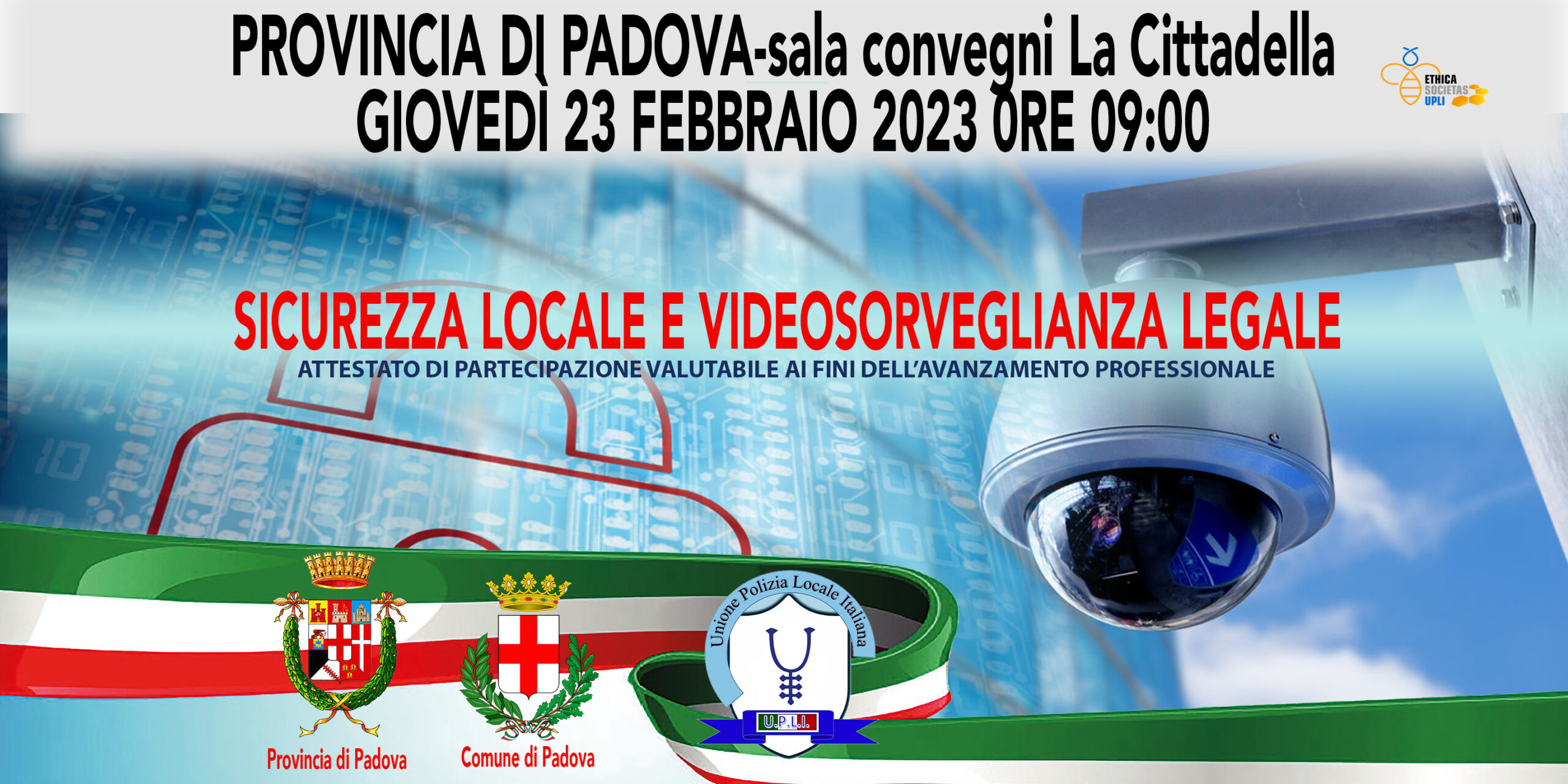 GIORNATA DI STUDIO PADOVA 2023: SICUREZZA LOCALE E VIDEOSORVEGLIANZA LEGALE