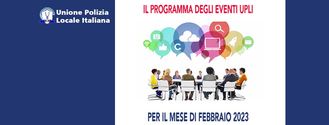 GLI EVENTI UPLI IN PRESENZA E IN REMOTO DEL MESE DI FEBBRAIO 2023