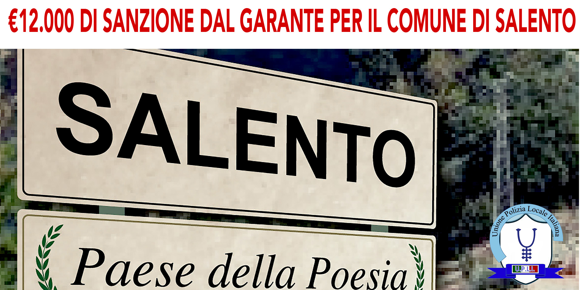 12.000 EURO DI SANZIONE DAL GARANTE AL COMUNE DI SALENTO (SA)