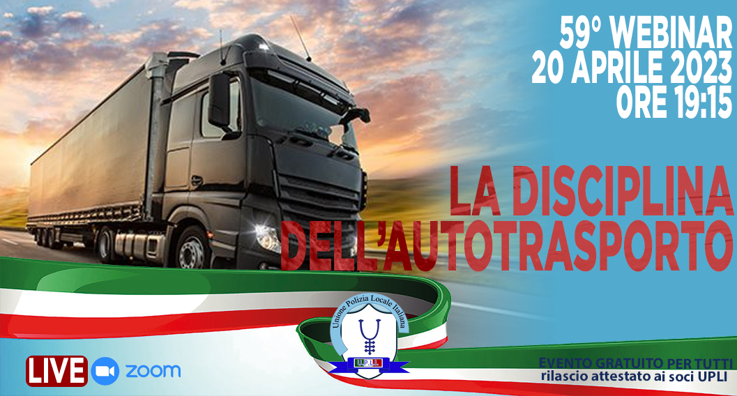 59° WEBINAR: LA DISCIPLINA DELL'AUTOTRASPORTO