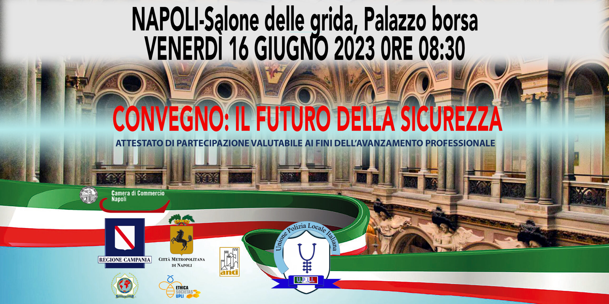 CONVEGNO DI NAPOLI: IL FUTURO DELLA SICUREZZA