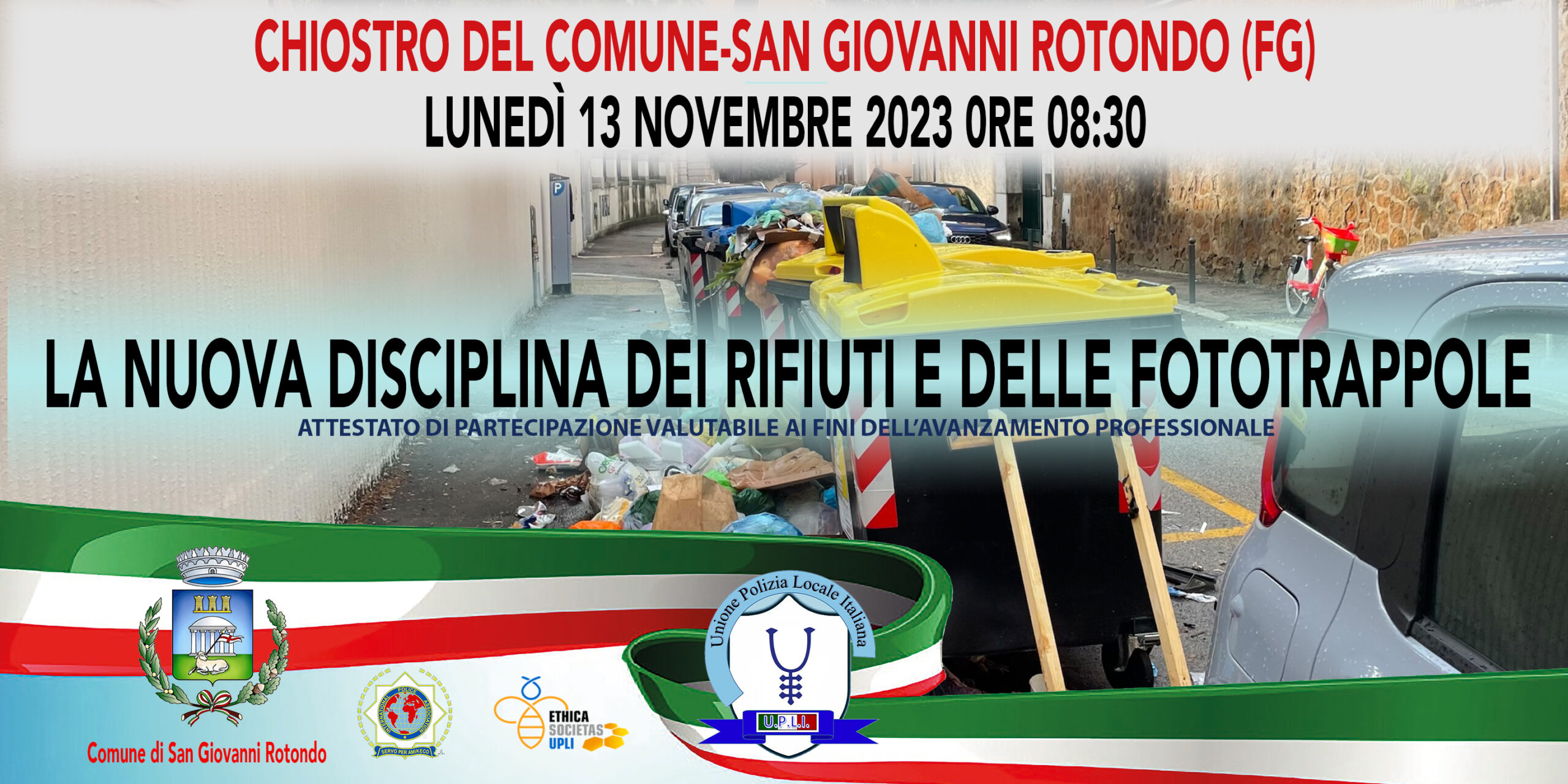 GIORNATA DI STUDIO DI SAN GIOVANNI ROTONDO (FG): LA NUOVA DISCIPLINA DEI RIFIUTI E DELLE FOTOTRAPPOLE